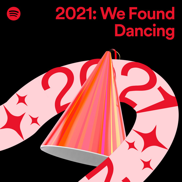 2021: We Found Dancing