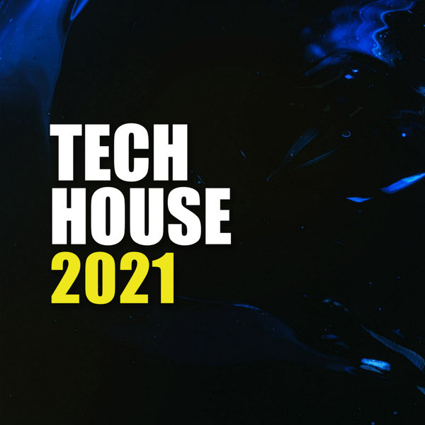 Tech House 2021